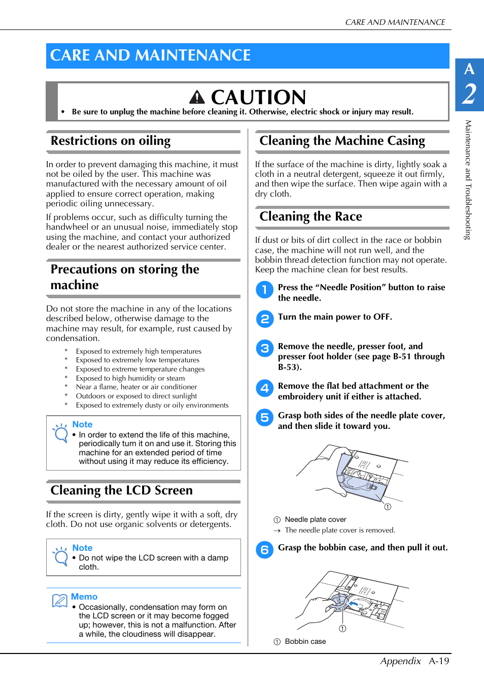 Caution, Care and maintenance, Restrictions on oiling | Precautions on storing the machine, Cleaning the lcd screen, Cleaning the machine casing, Cleaning the race | Brother Innov-is V5 User Manual | Page 285 / 312