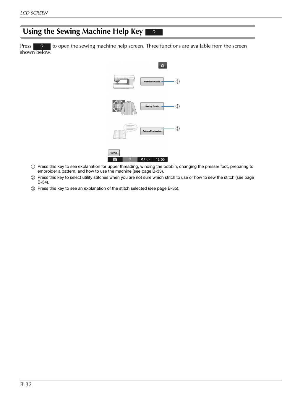 Using the sewing machine help key | Brother Innov-is V5 User Manual | Page 34 / 312