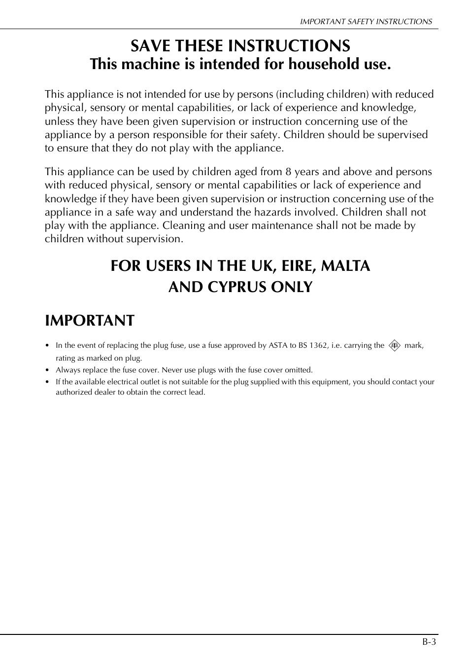Save these instructions, This machine is intended for household use | Brother Innov-is V5 User Manual | Page 5 / 312