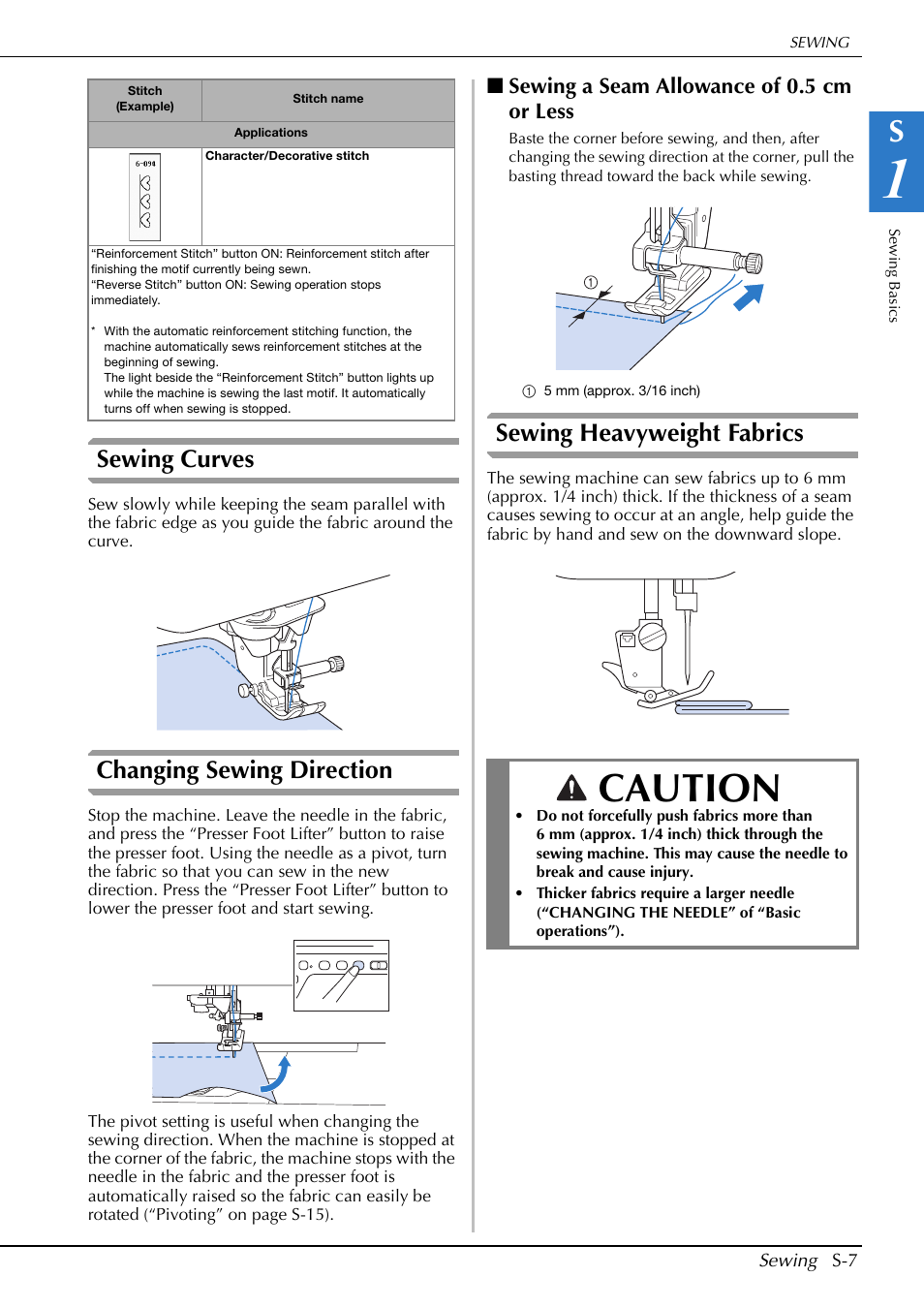 Caution, Sewing curves, Changing sewing direction | Sewing heavyweight fabrics, Sewing a seam allowance of 0.5 cm or less | Brother Innov-is V5 User Manual | Page 75 / 312