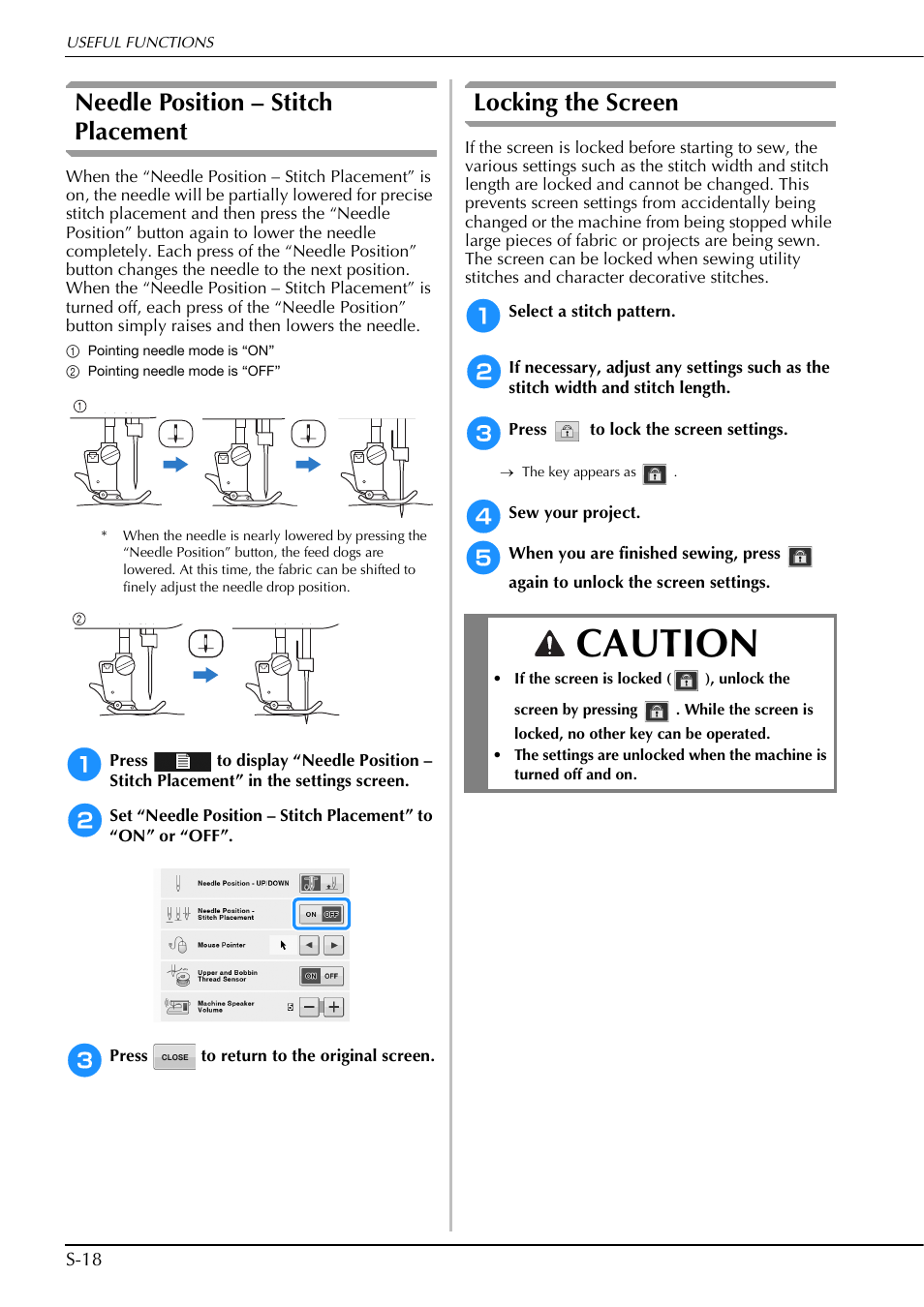 Caution, Needle position – stitch placement, Locking the screen | Brother Innov-is V5 User Manual | Page 86 / 312