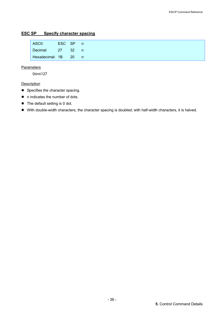 Esc sp specify character spacing, Esc sp, Specify character spacing | Brother QL-720NW User Manual | Page 42 / 117