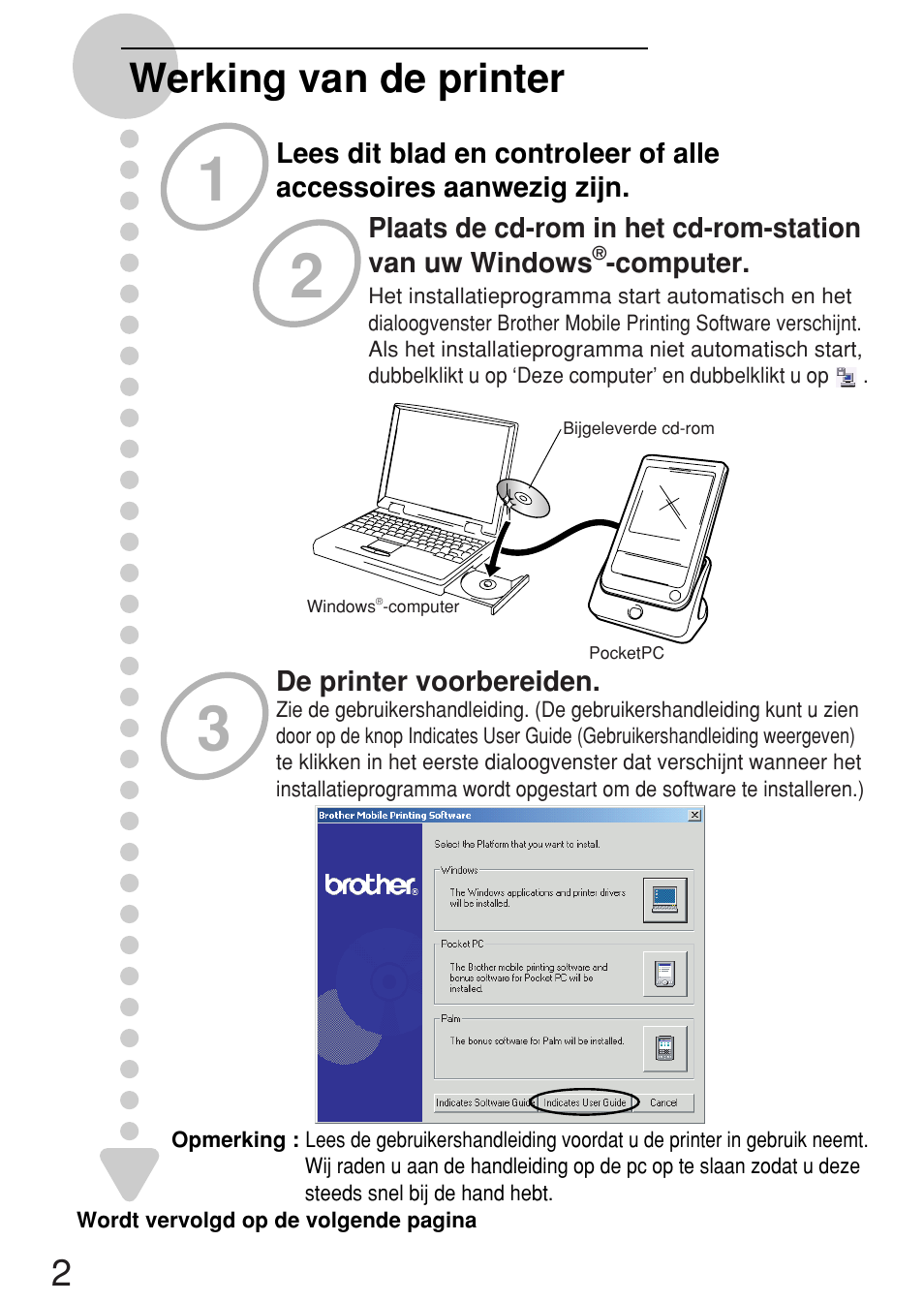 Werking van de printer | Brother MW-100 User Manual | Page 23 / 38