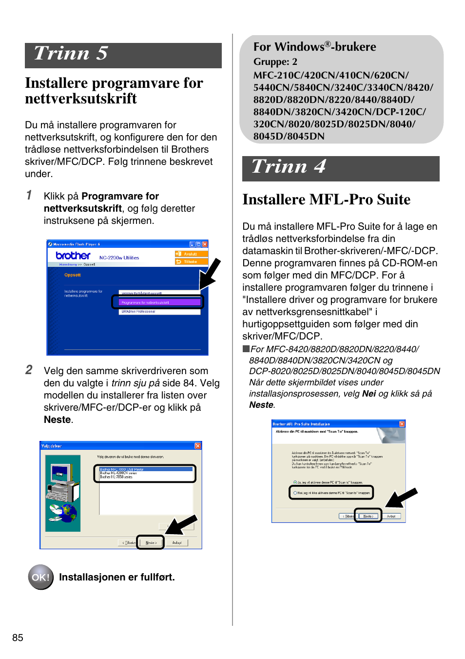 På side, Trinn 5, Trinn 4 | Installere programvare for nettverksutskrift, Installere mfl-pro suite, English | Brother NC-2200W User Manual | Page 86 / 159