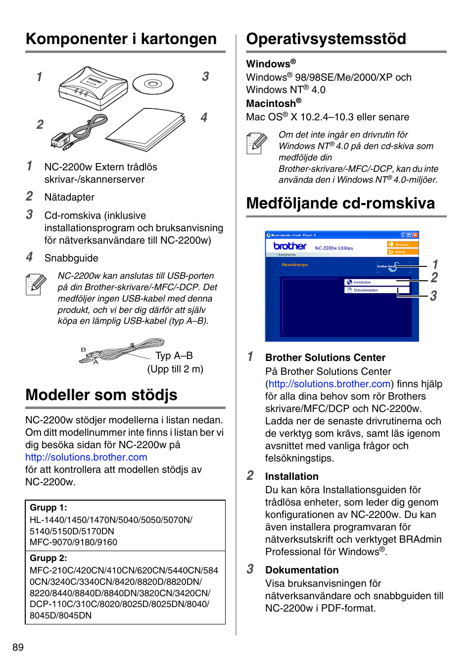 Svenska, Komponenter i kartongen, Modeller som stödjs | Operativsystemsstöd, Medföljande cd-romskiva, English | Brother NC-2200W User Manual | Page 90 / 159
