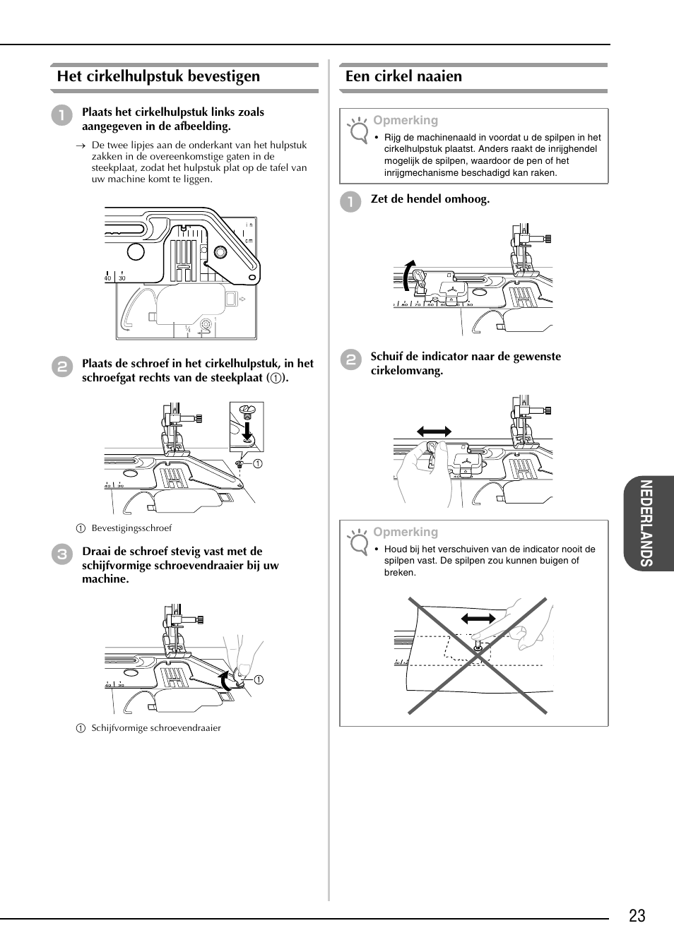 Nederlands het cirkelhulpstuk bevestigen, Een cirkel naaien | Brother NX-2000 User Manual | Page 25 / 48