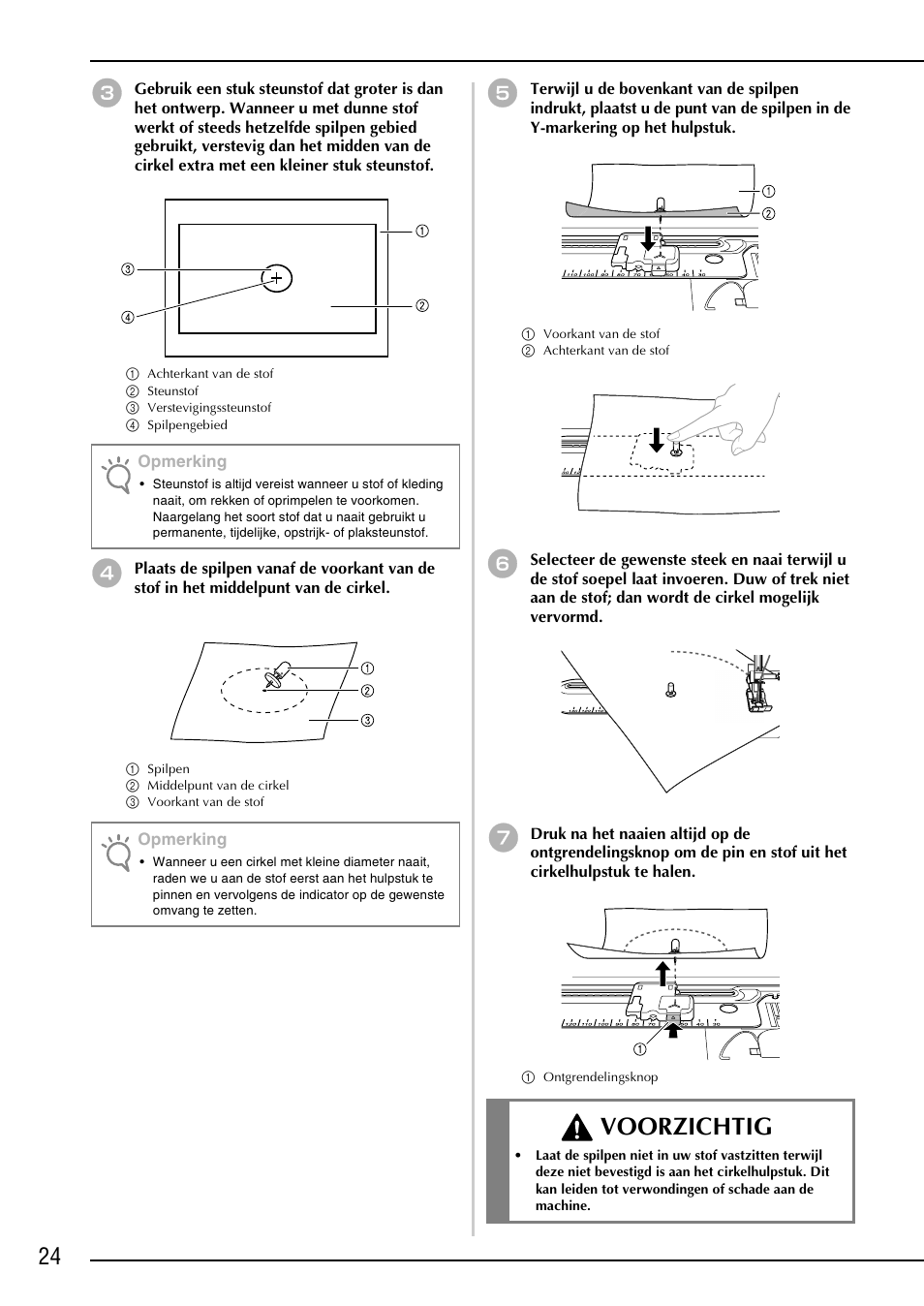 Voorzichtig | Brother NX-2000 User Manual | Page 26 / 48