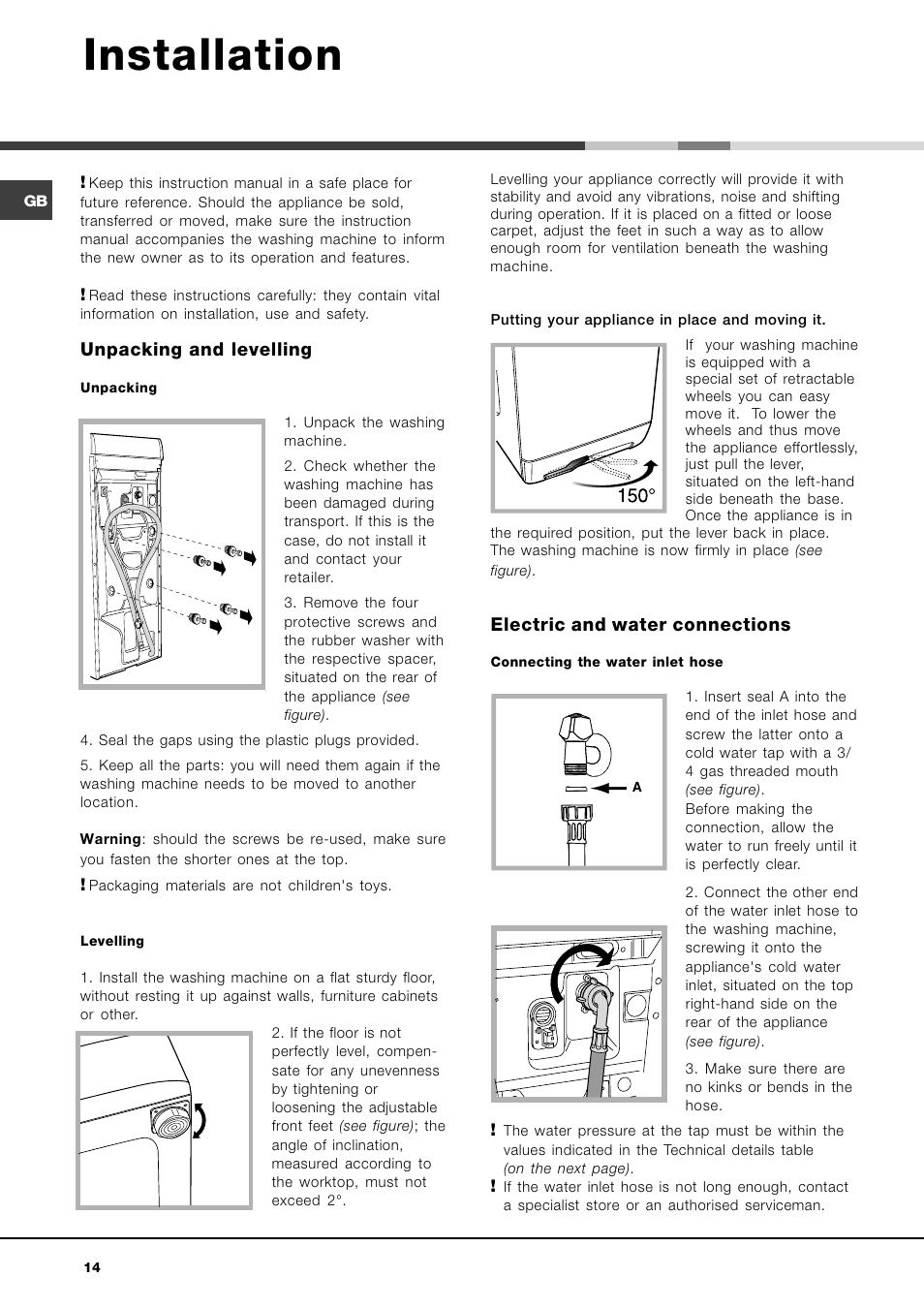 Installation, Unpacking and levelling, Electric and water connections | Hotpoint Ariston AVTXF 149 User Manual | Page 14 / 72