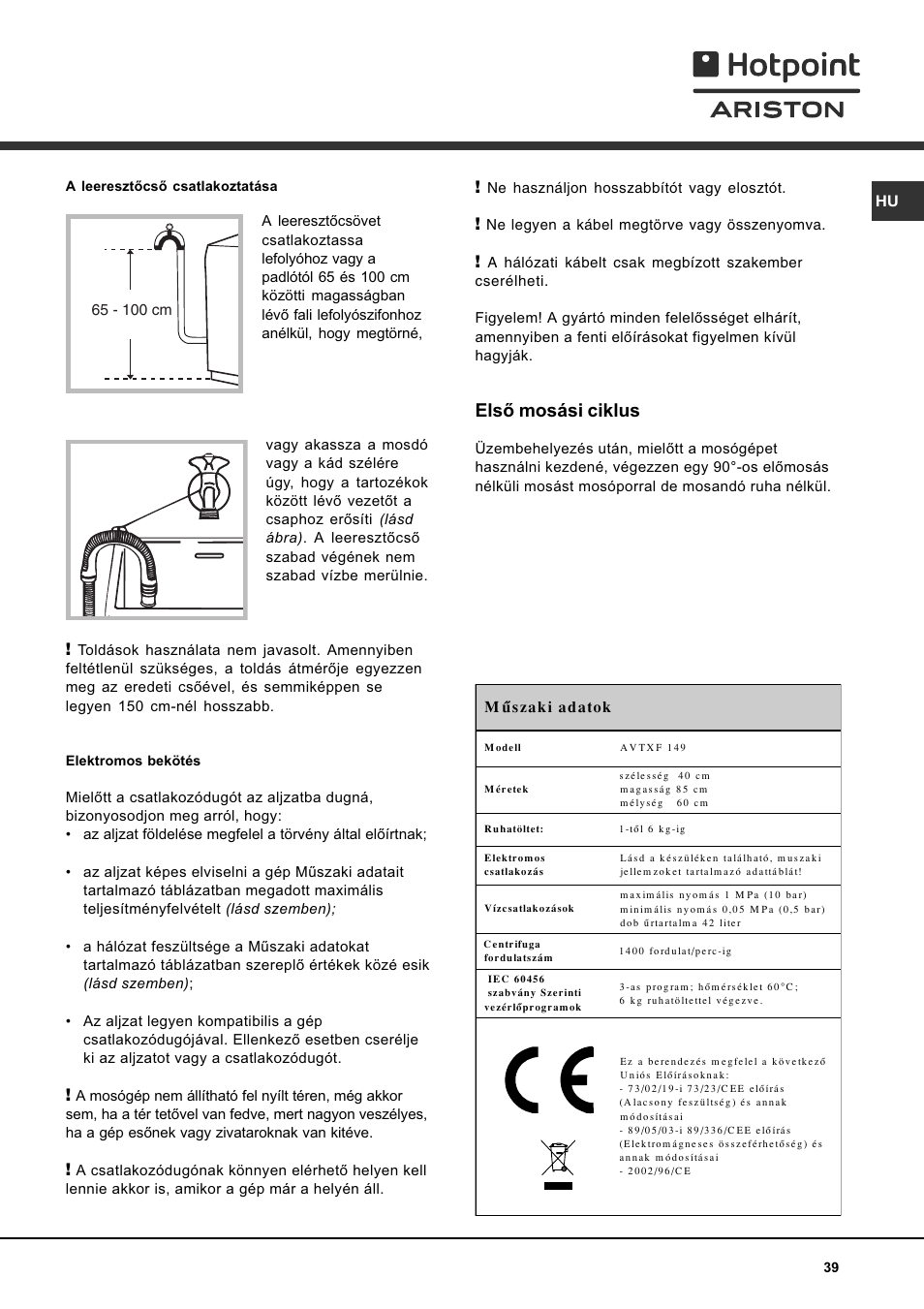 Elsõ mosási ciklus | Hotpoint Ariston AVTXF 149 User Manual | Page 39 / 72