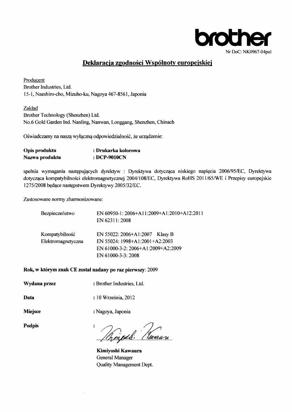 Brother, Deklaracia zgodnosci wspolnoty europeiskiei, Opis produktu nazwa produktu | Drukarka kolorowa : dcp-9010cn, Wydana przez, Data, Miejsce, Podpis | Brother DCP-9010CN User Manual | Page 4 / 7