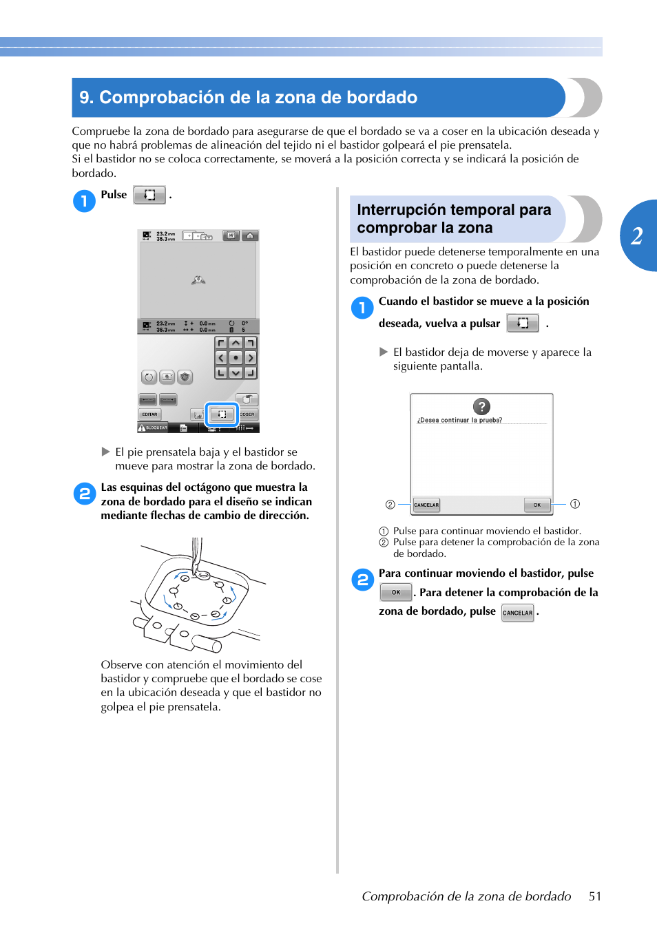 Comprobación de la zona de bordado, Interrupción temporal para comprobar la zona | Brother PR655 User Manual | Page 53 / 280