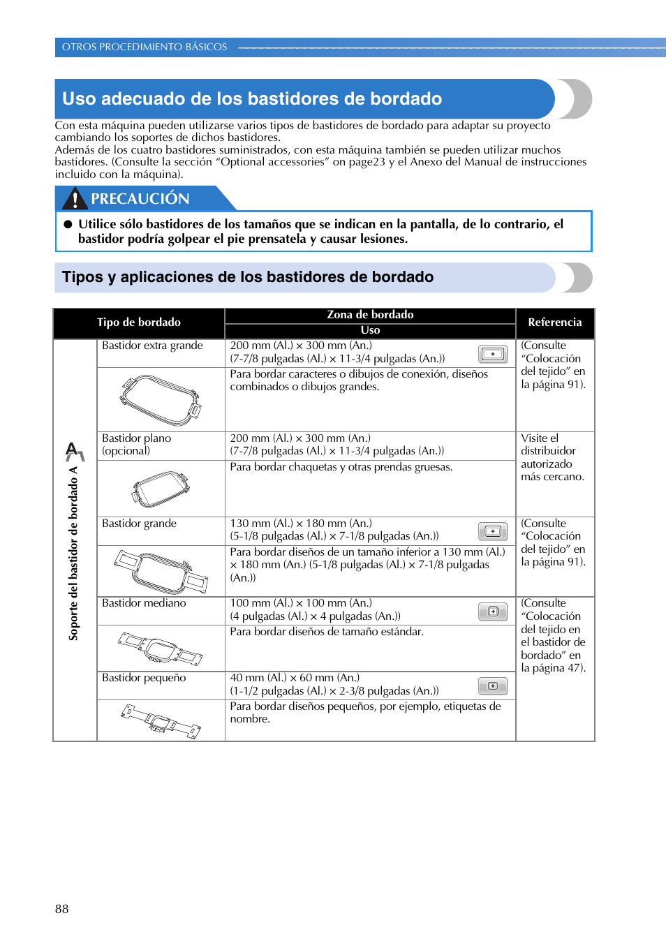 Uso adecuado de los bastidores de bordado | Brother PR655 User Manual | Page 90 / 280