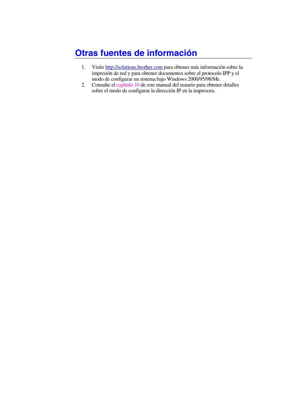 Otras fuentes de información | Brother HL-1470N User Manual | Page 36 / 132