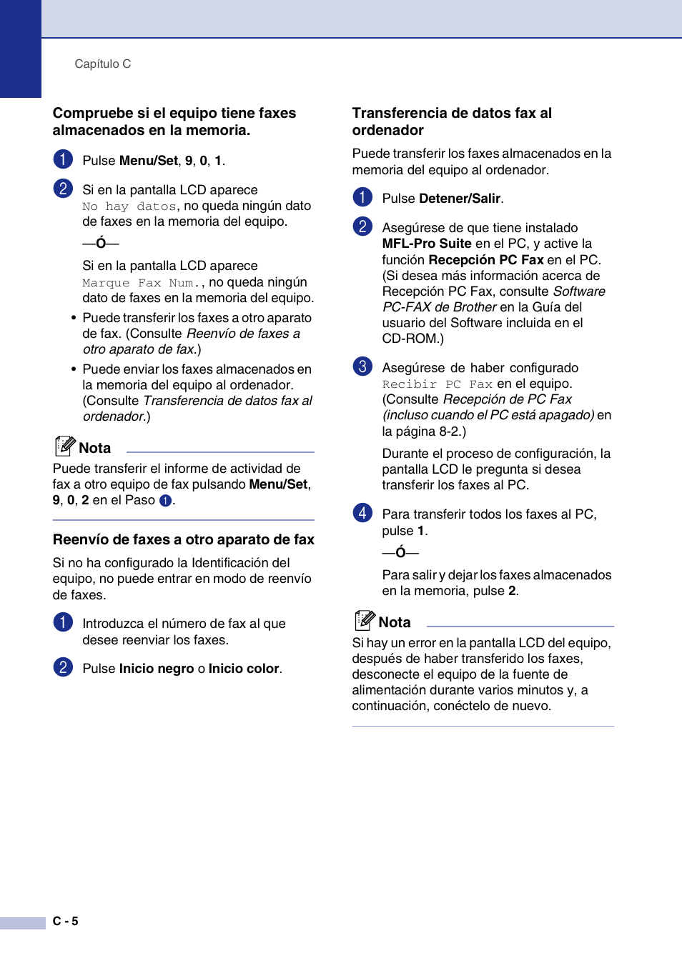 Reenvío de faxes a otro aparato de fax, Transferencia de datos fax al ordenador | Brother MFC-9420CN User Manual | Page 120 / 184