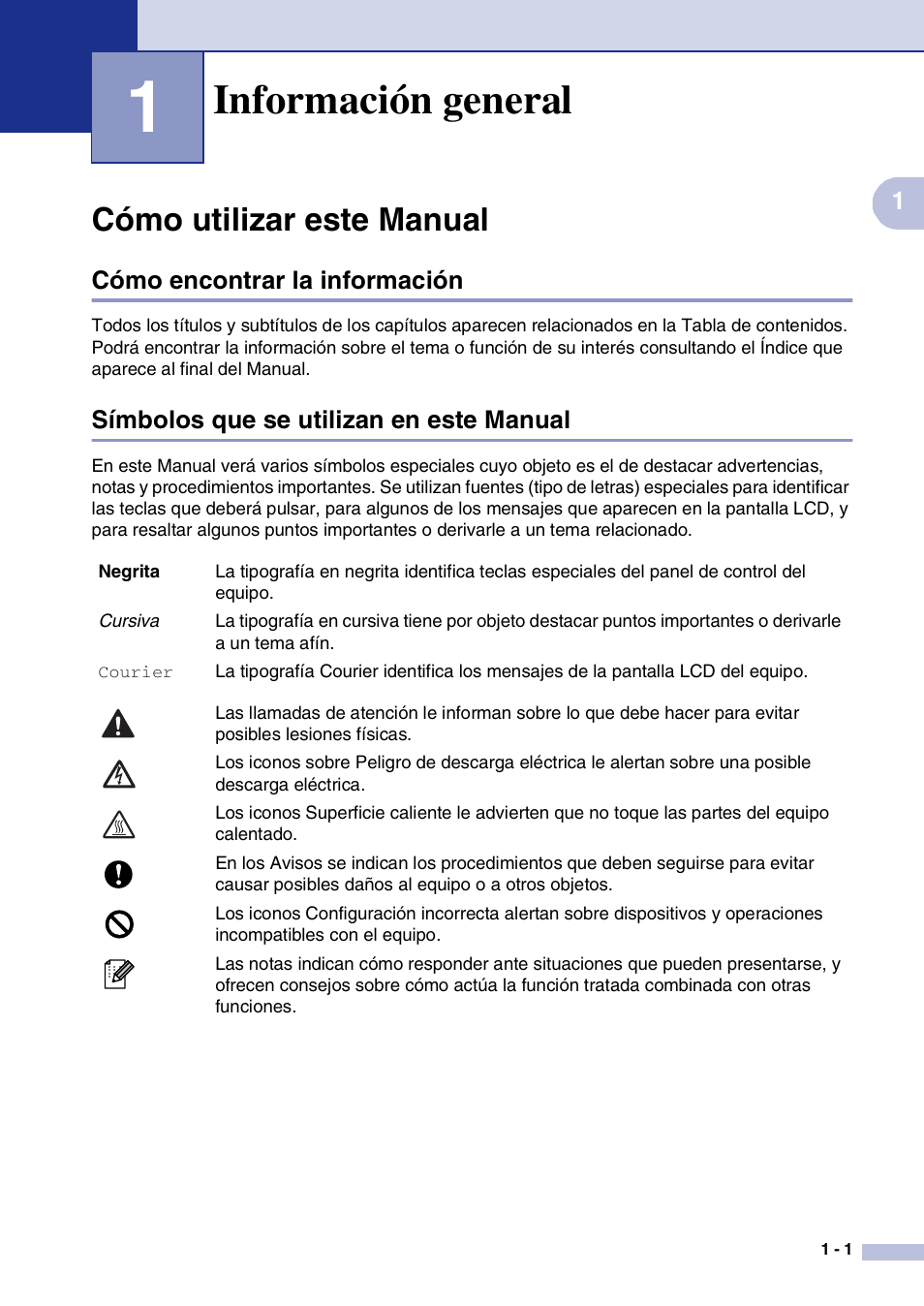 1 información general, Cómo utilizar este manual, Cómo encontrar la información | Símbolos que se utilizan en este manual, Información general, Cómo utilizar este manual -1 | Brother MFC-9420CN User Manual | Page 15 / 184