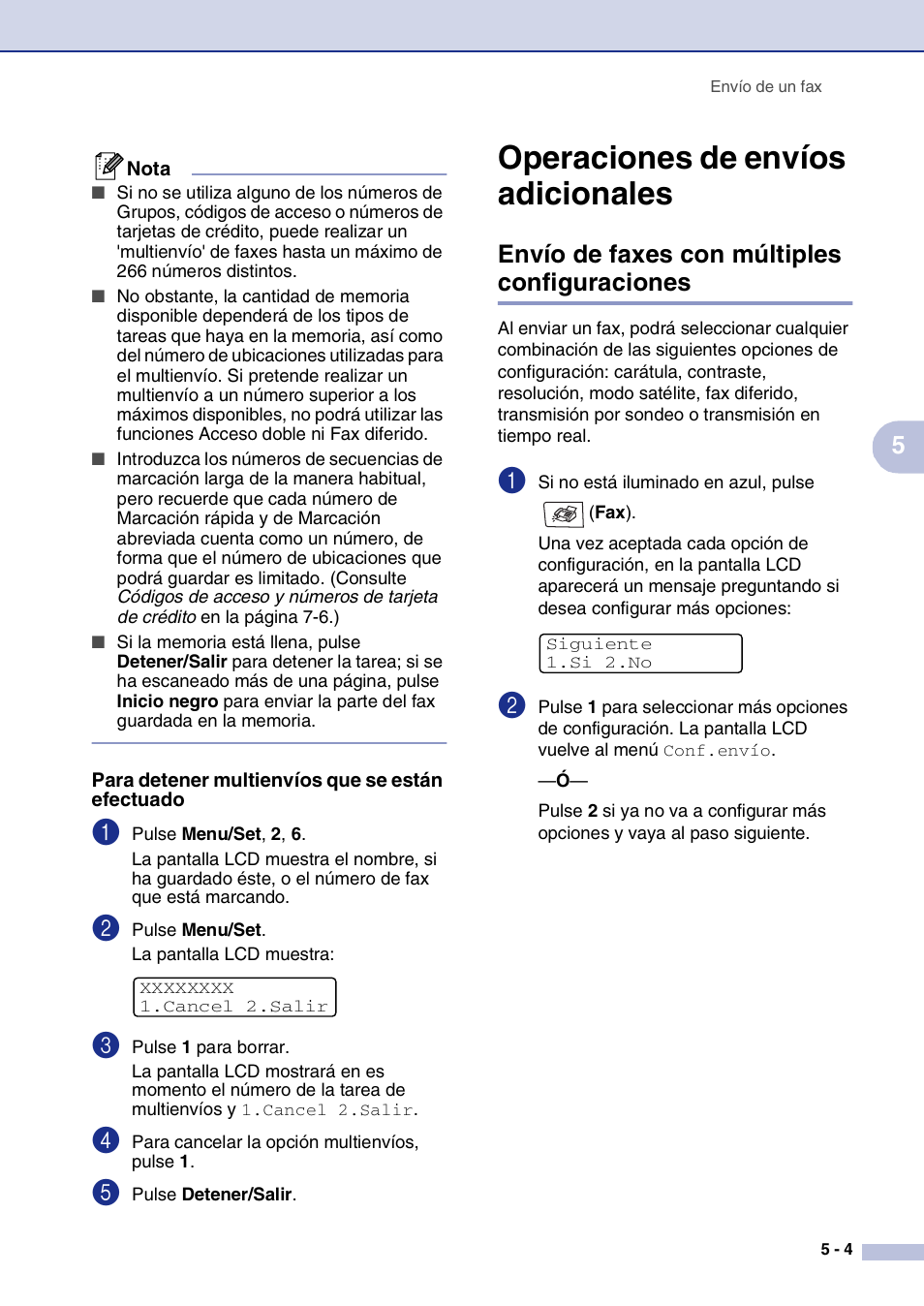 Para detener multienvíos que se están efectuado, Operaciones de envíos adicionales, Envío de faxes con múltiples configuraciones | Operaciones de envíos adicionales -4, Envío de faxes con múltiples configuraciones -4 | Brother MFC-9420CN User Manual | Page 49 / 184