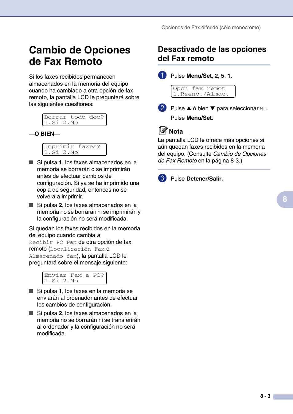 Cambio de opciones de fax remoto, Desactivado de las opciones del fax remoto, Cambio de opciones de fax remoto -3 | Desactivado de las opciones del fax remoto -3 | Brother MFC-9420CN User Manual | Page 71 / 184