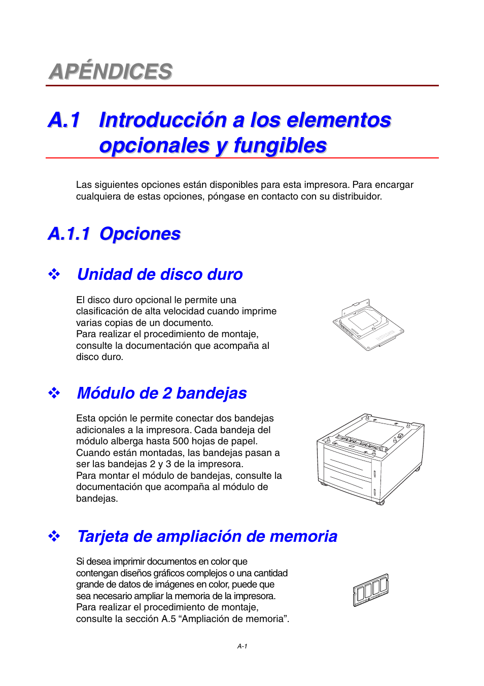 Apéndices, A.1.1 opciones, Unidad de disco duro | Módulo de 2 bandejas, Tarjeta de ampliación de memoria, A.1.1, Opciones | Brother HL-4000CN User Manual | Page 181 / 192