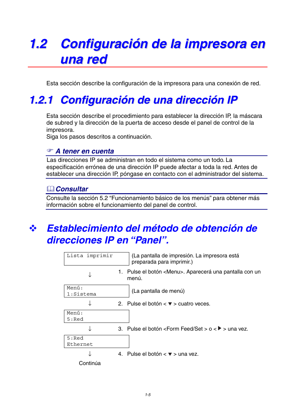 2 configuración de la impresora en una red, 1 configuración de una dirección ip, Configuración de una dirección ip | Brother HL-4000CN User Manual | Page 33 / 192