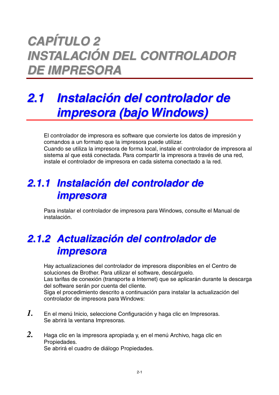 1 instalación del controlador de impresora, 2 actualización del controlador de impresora, Instalación del controlador de impresora | Actualización del controlador de impresora | Brother HL-4000CN User Manual | Page 42 / 192