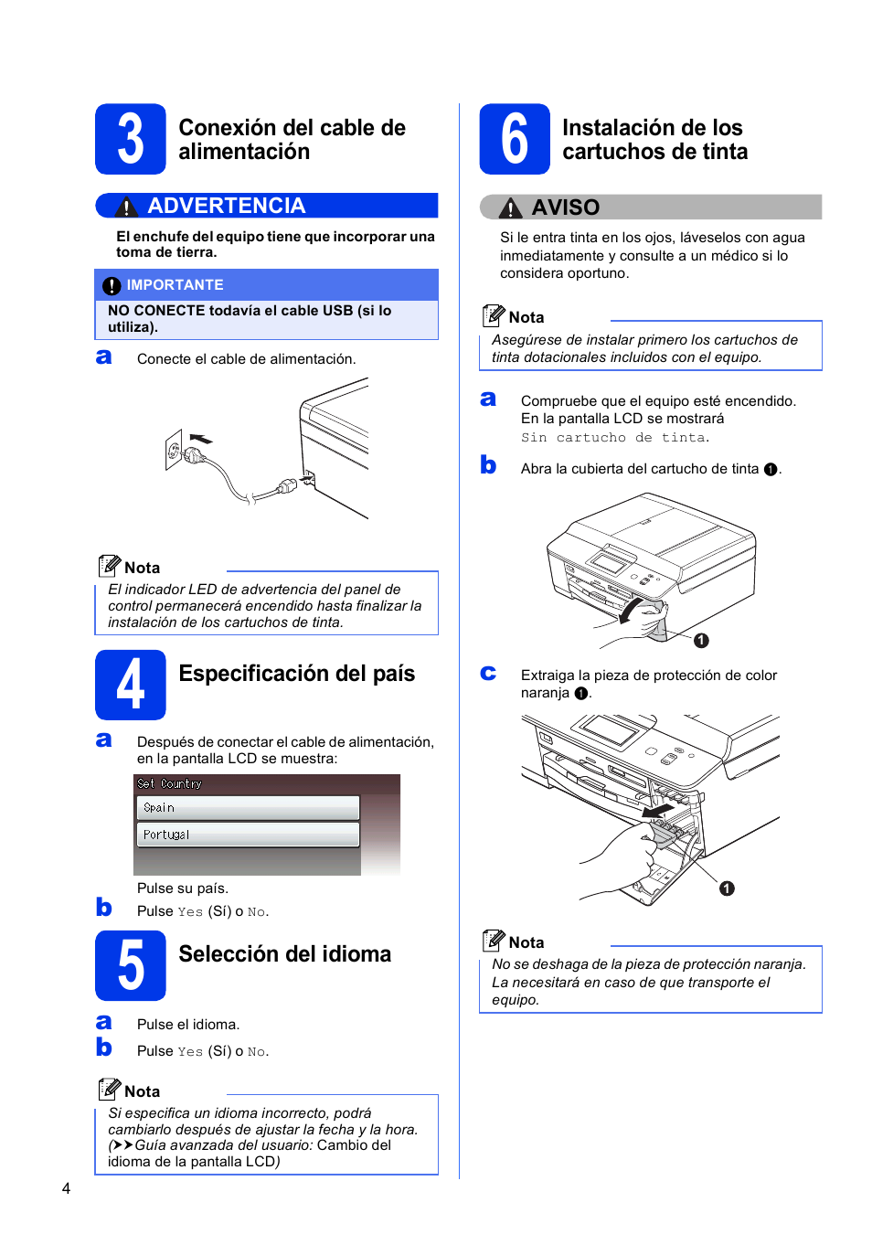 3 conexión del cable de alimentación, 4 especificación del país, 5 selección del idioma | 6 instalación de los cartuchos de tinta | Brother DCP-J925DW User Manual | Page 4 / 38