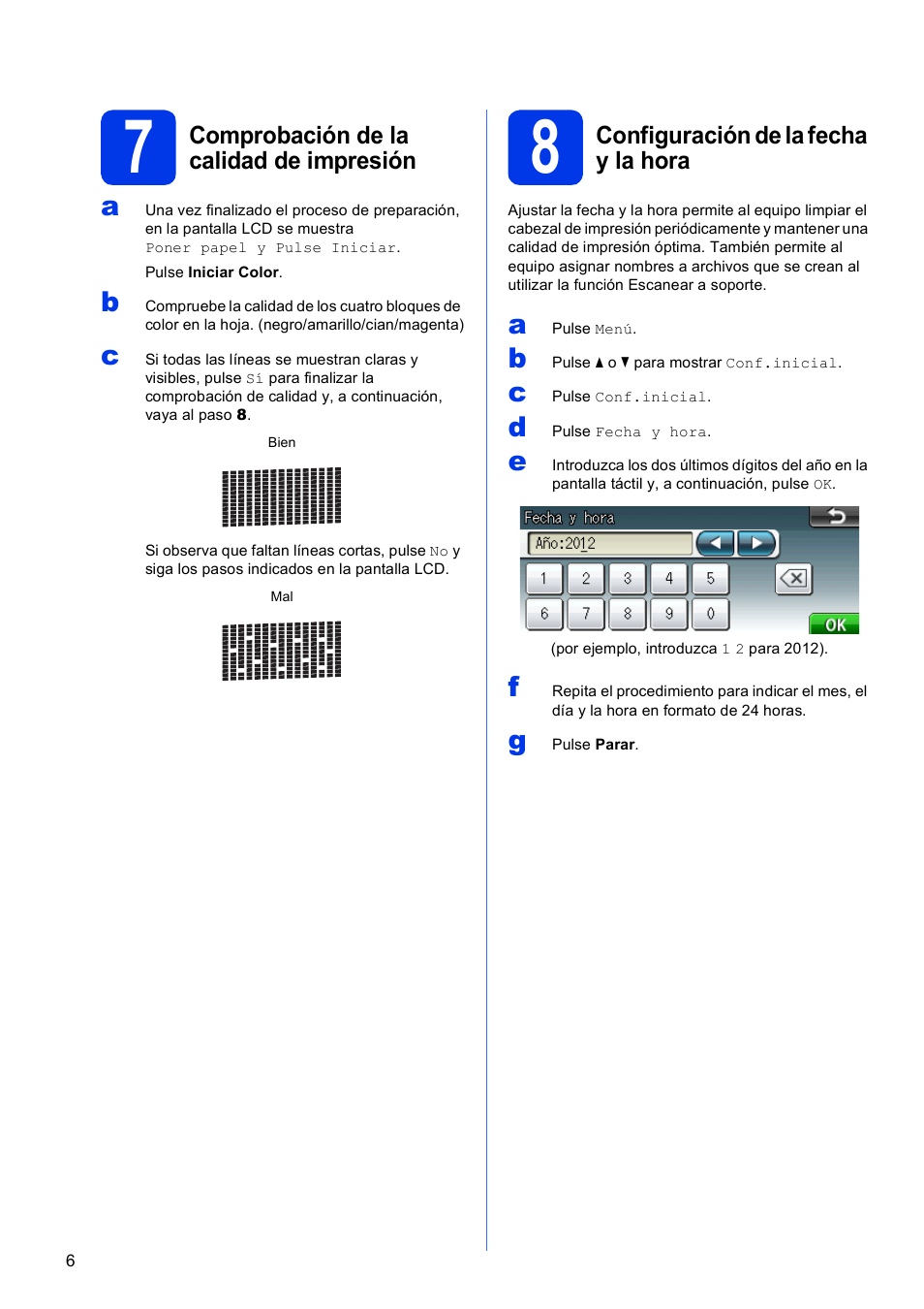 7 comprobación de la calidad de impresión, 8 configuración de la fecha y la hora | Brother DCP-J925DW User Manual | Page 6 / 38