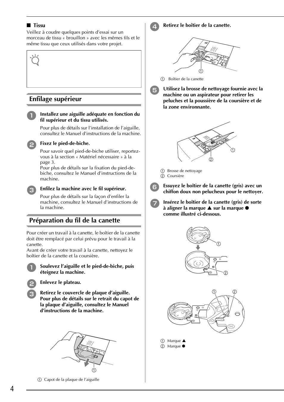 Enfilage supérieur, Préparation du fil de la canette | Brother Innov-is 2200 User Manual | Page 30 / 88