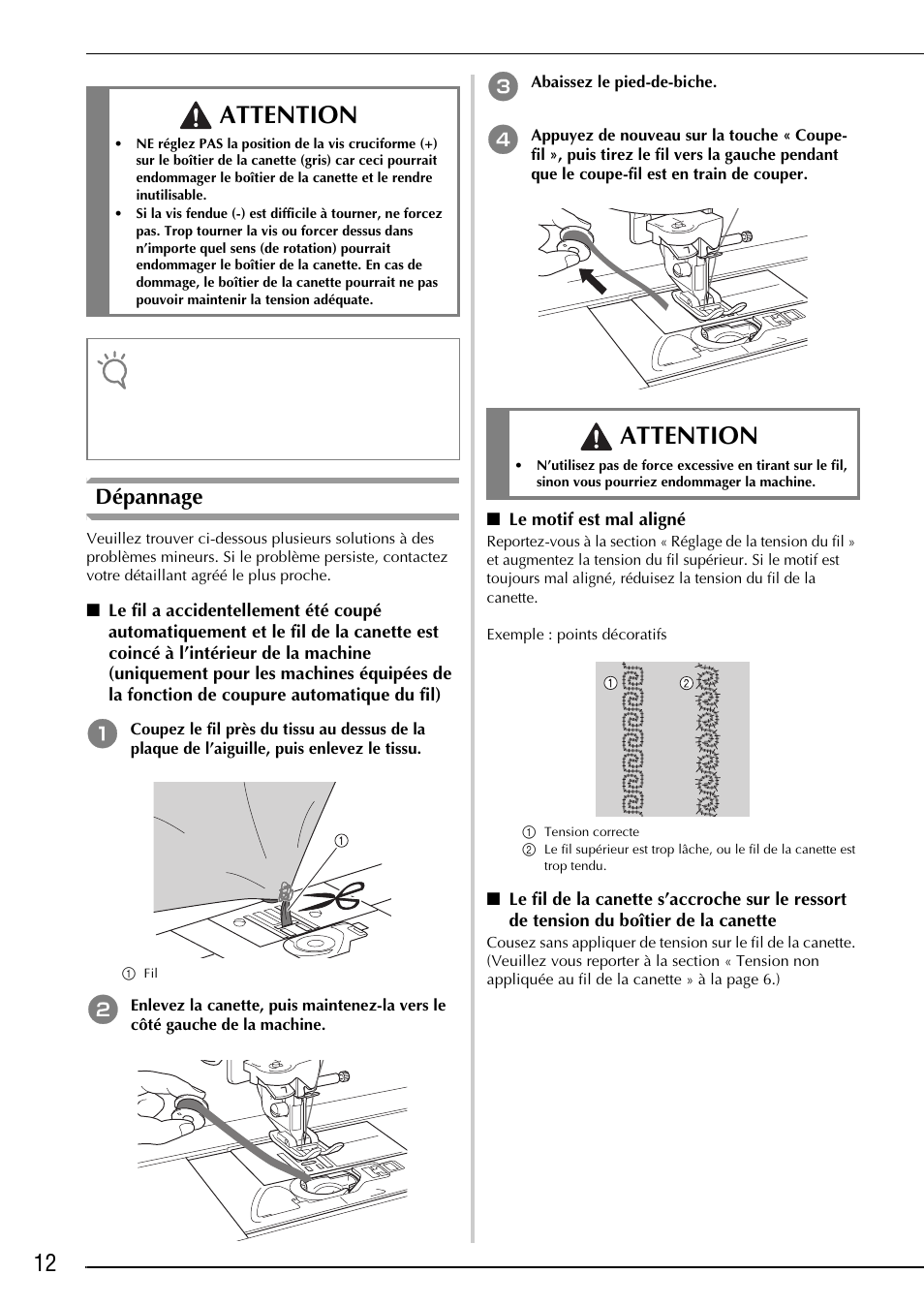 Attention, Dépannage | Brother Innov-is 2200 User Manual | Page 38 / 88