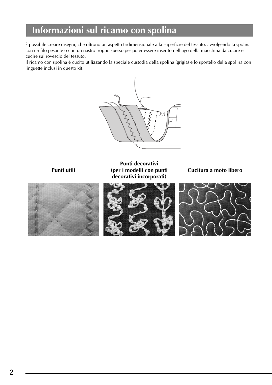 Informazioni sul ricamo con spolina | Brother Innov-is 2200 User Manual | Page 52 / 88