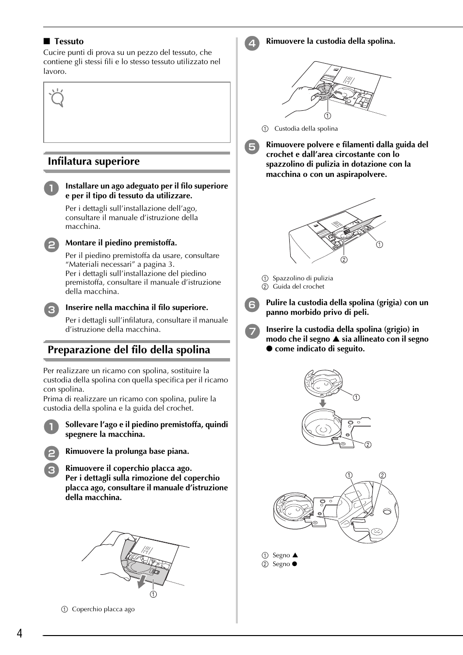 Infilatura superiore, Preparazione del filo della spolina | Brother Innov-is 2200 User Manual | Page 54 / 88
