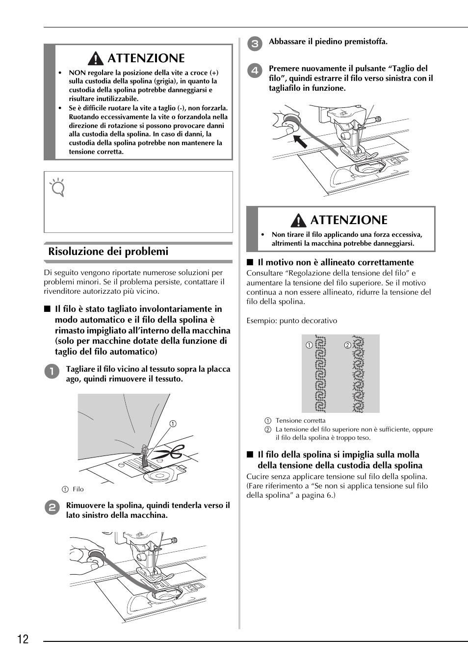 Attenzione, Risoluzione dei problemi | Brother Innov-is 2200 User Manual | Page 62 / 88