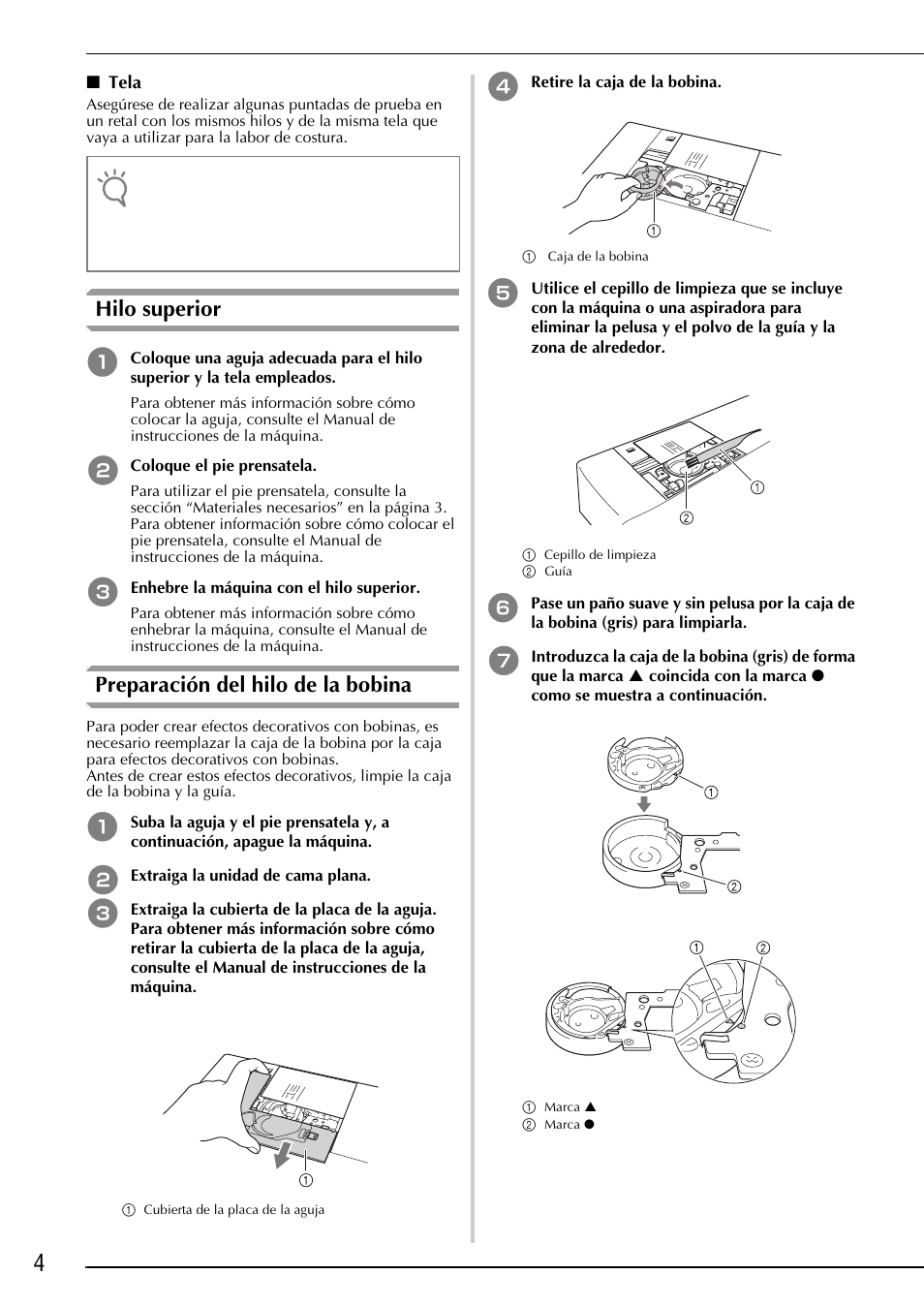 Hilo superior, Preparación del hilo de la bobina | Brother Innov-is 2200 User Manual | Page 66 / 88