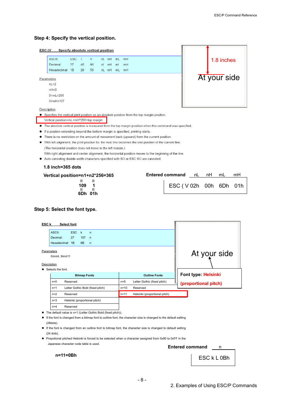 At your side, 8 inches, Esc k l 0bh | Step 5: select the font type | Brother RJ-4040 User Manual | Page 14 / 116