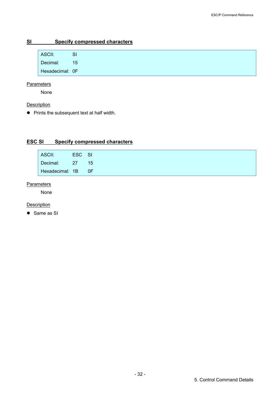 Si specify compressed characters, Esc si specify compressed characters, Specify compressed characters | Esc si | Brother RJ-4040 User Manual | Page 38 / 116