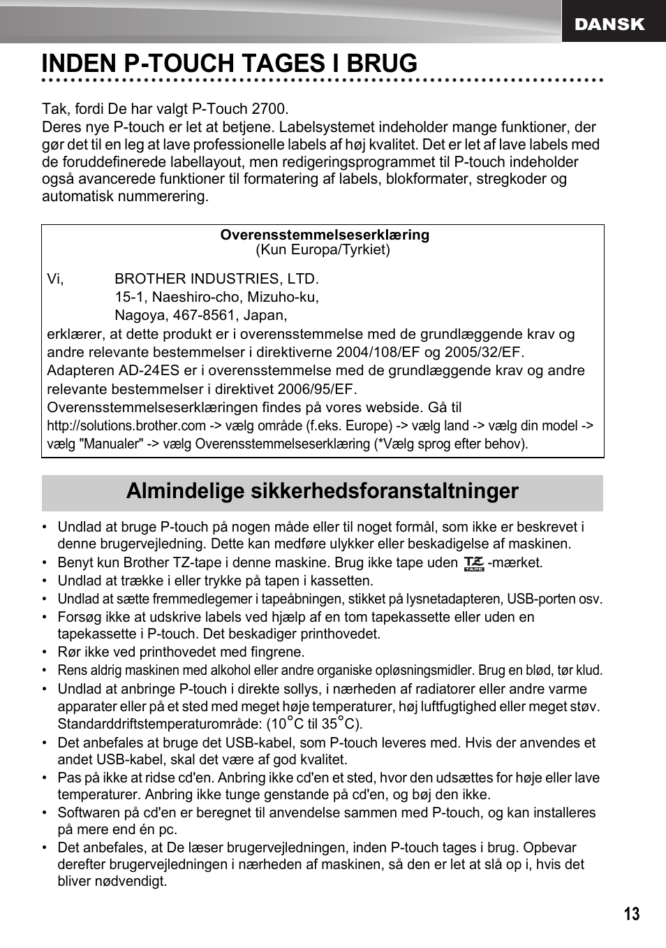 Dansk, Inden p-touch tages i brug, Almindelige sikkerhedsforanstaltninger | Brother PT-2700 User Manual | Page 14 / 62