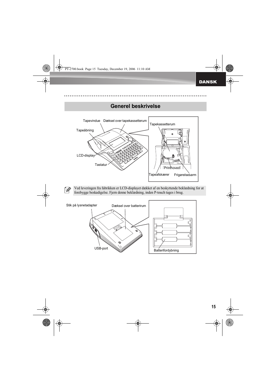 Generel beskrivelse | Brother PT-2700 User Manual | Page 16 / 62