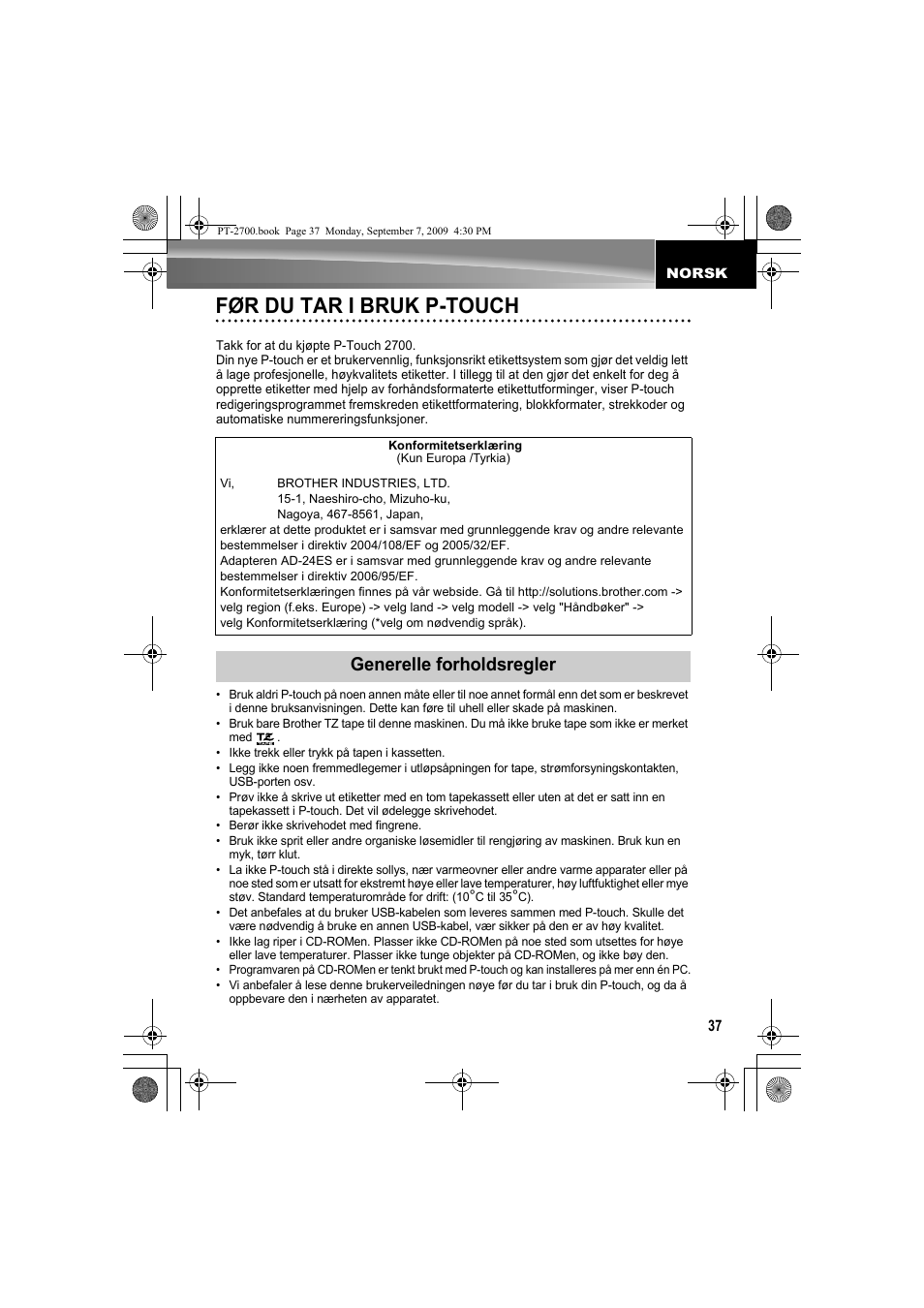 Norsk, Før du tar i bruk p-touch, Generelle forholdsregler | Brother PT-2700 User Manual | Page 38 / 62