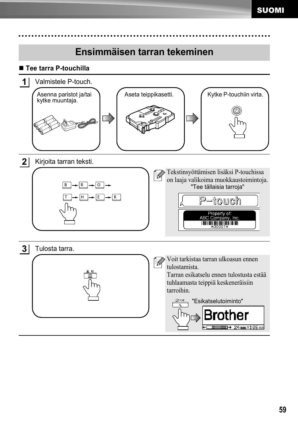 Ensimmäisen tarran tekeminen | Brother PT-2700 User Manual | Page 60 / 62