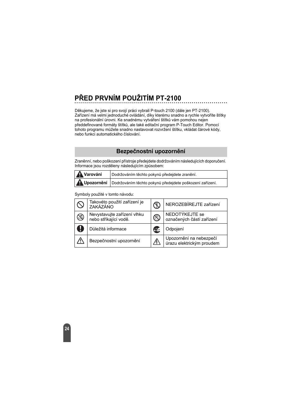 Před prvním použitím pt-2100, Bezpečnostní upozornění | Brother PT-2100 User Manual | Page 25 / 92
