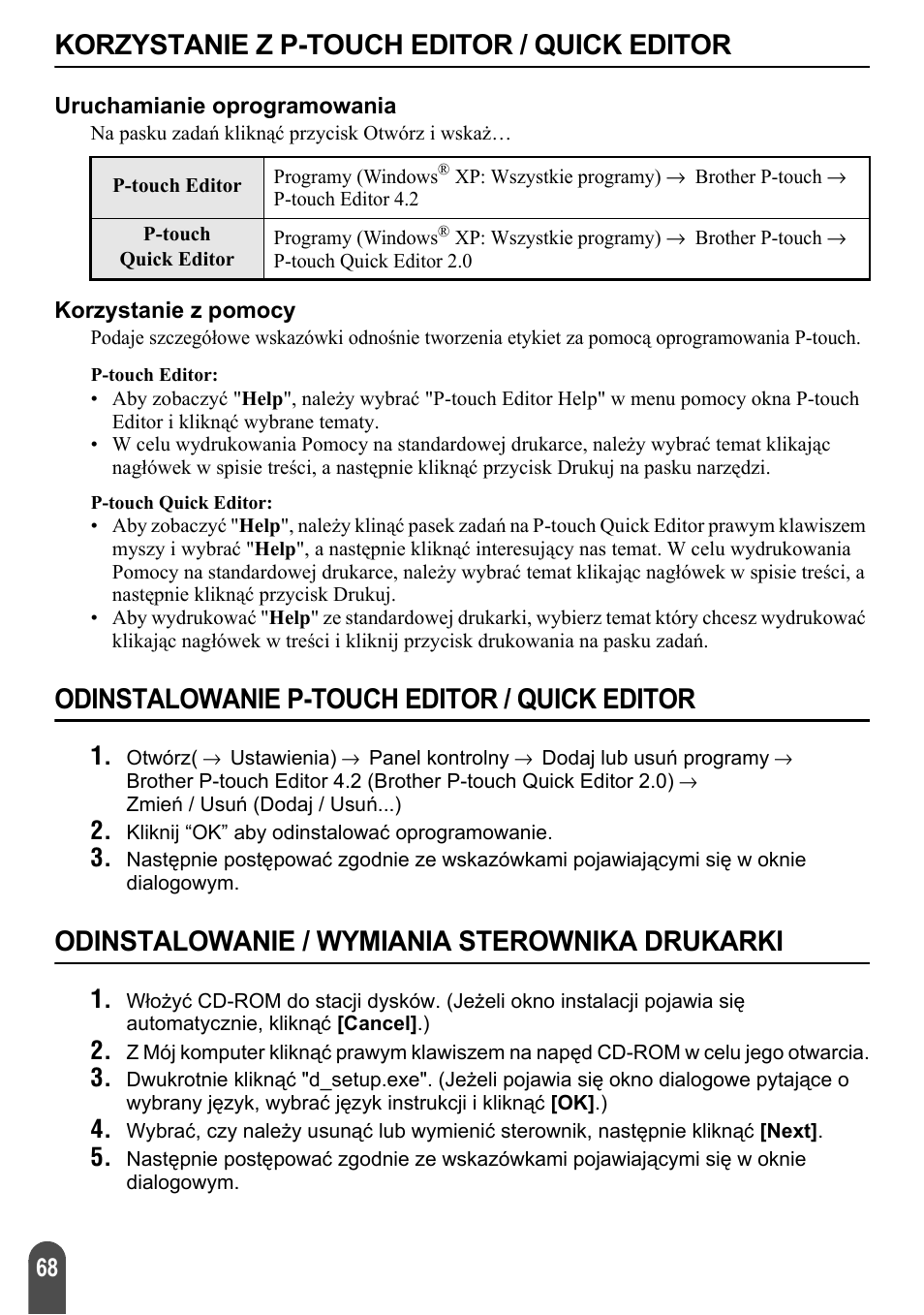 Korzystanie z p-touch editor / quick editor, Odinstalowanie p-touch editor / quick editor, Odinstalowanie / wymiania sterownika drukarki | Brother PT-2100 User Manual | Page 69 / 92