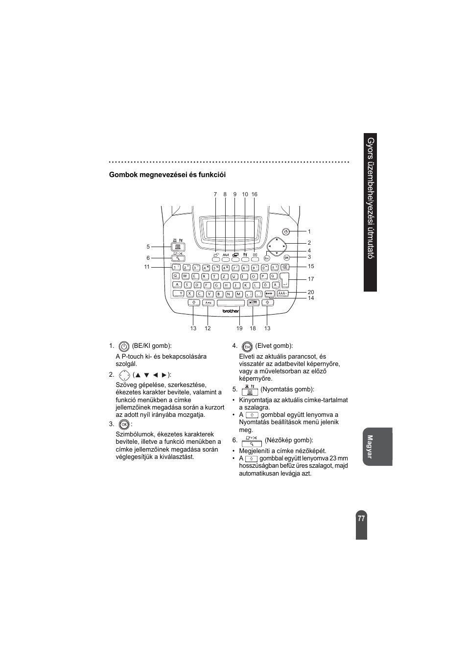 Gombok megnevezései és funkciói | Brother PT-2100 User Manual | Page 78 / 92