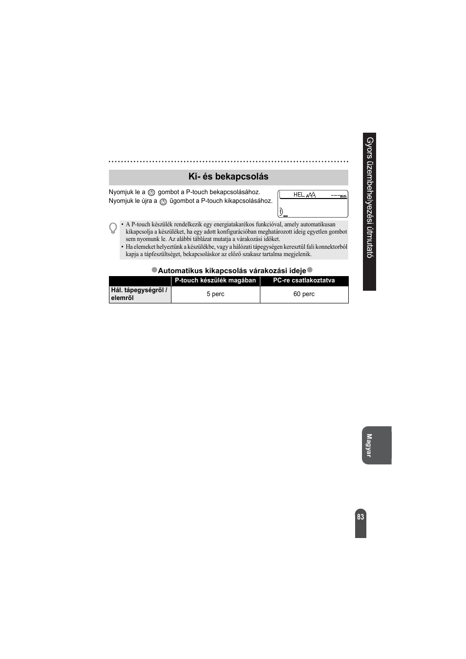 Ki- és bekapcsolás, Zki- és bekapcsolás | Brother PT-2100 User Manual | Page 84 / 92