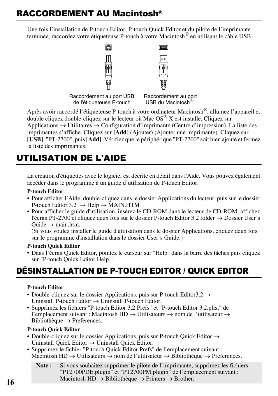 Raccordement au macintosh, Utilisation de l'aide, Désinstallation de p-touch editor / quick editor | 16 raccordement au macintosh | Brother PT-2700 User Manual | Page 17 / 90