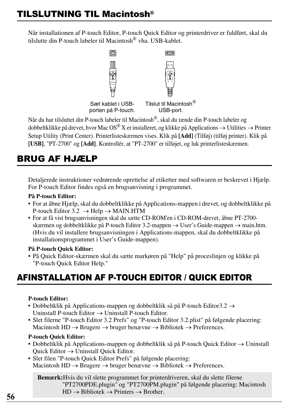 Tilslutning til macintosh, Brug af hjælp, Afinstallation af p-touch editor / quick editor | 56 tilslutning til macintosh | Brother PT-2700 User Manual | Page 57 / 90