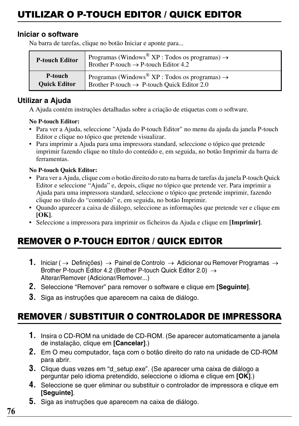 Utilizar o p-touch editor / quick editor, Remover o p-touch editor / quick editor, Remover / substituir o controlador de impressora | 76 utilizar o p-touch editor / quick editor | Brother PT-2700 User Manual | Page 77 / 90