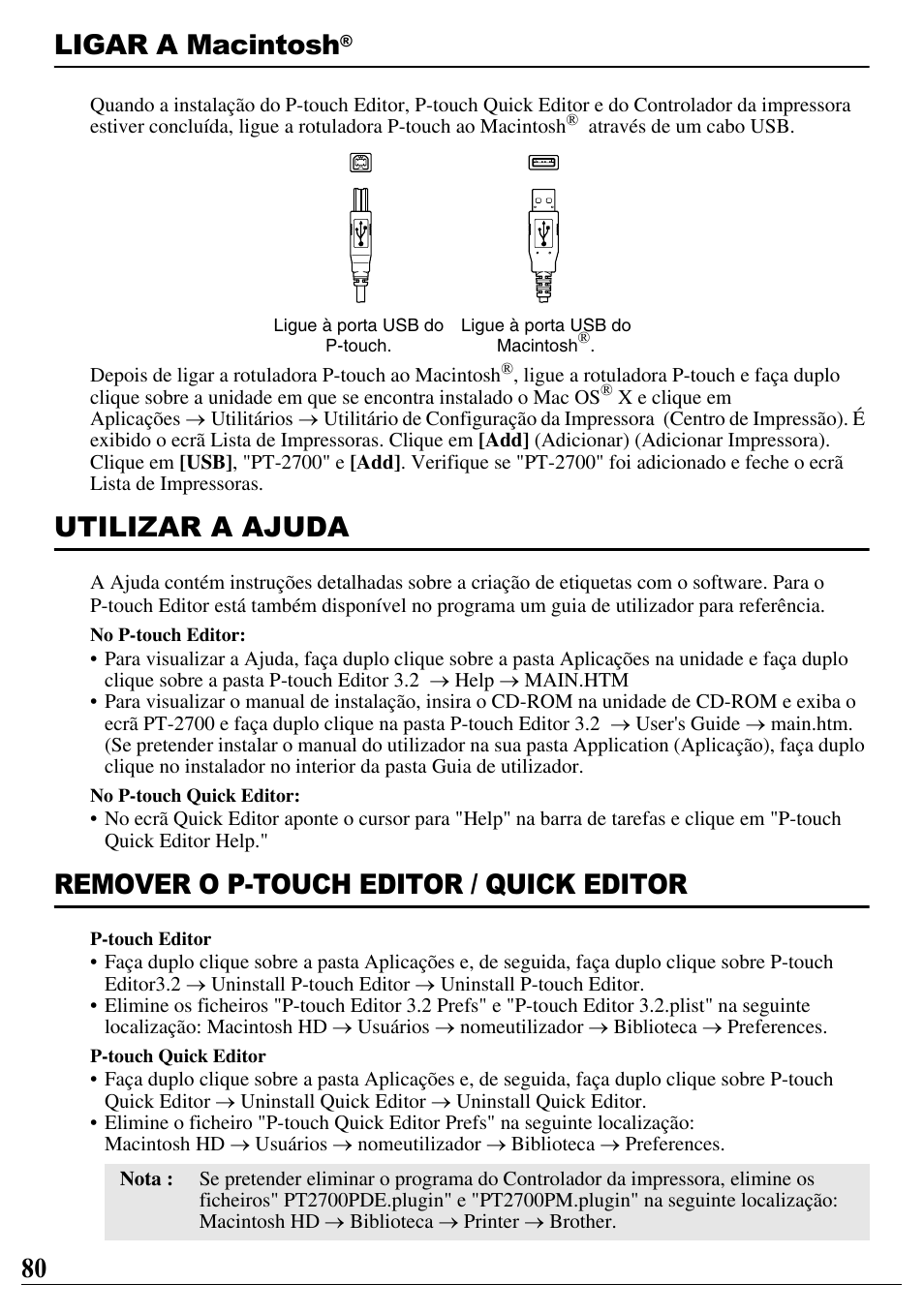 Ligar a macintosh, Utilizar a ajuda, Remover o p-touch editor / quick editor | 80 ligar a macintosh | Brother PT-2700 User Manual | Page 81 / 90