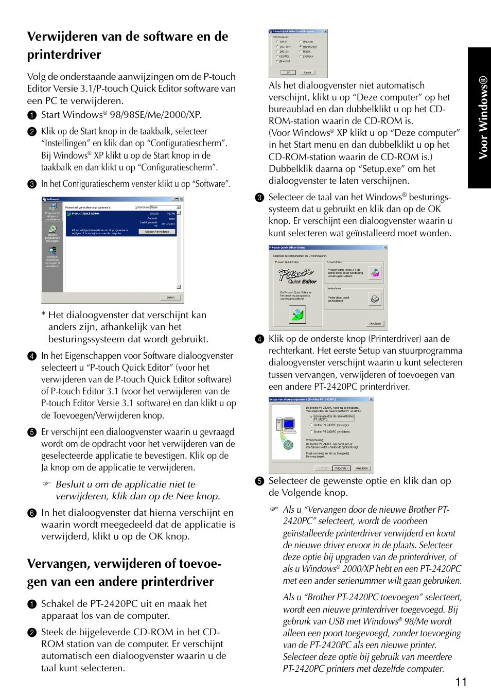 Verwijderen van de software en de printerdriver | Brother PT-2420PC User Manual | Page 109 / 280