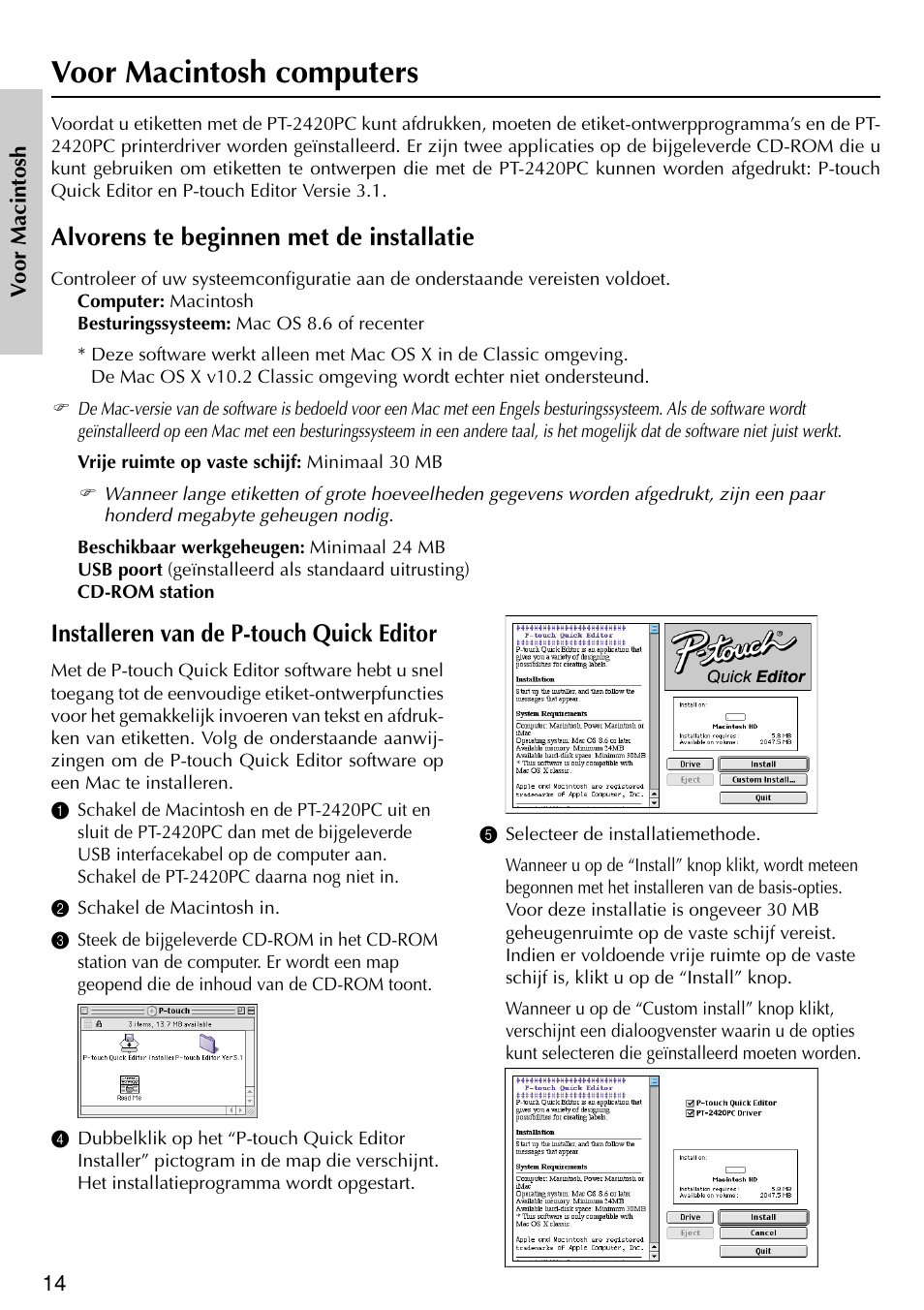 Voor macintosh computers, Installeren van de p-touch quick editor, Alvorens te beginnen met de installatie | Brother PT-2420PC User Manual | Page 112 / 280