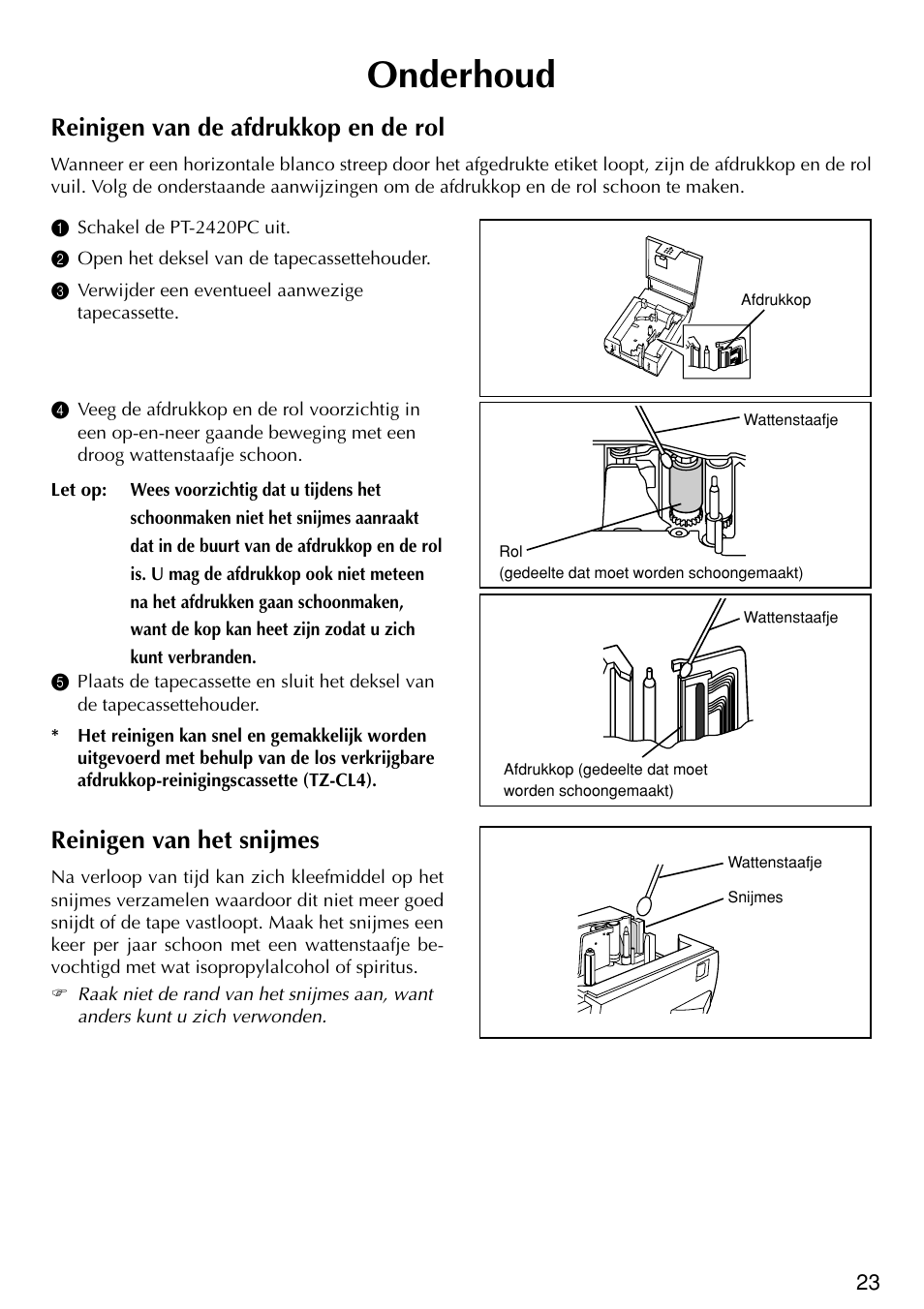 Onderhoud, Reinigen van de afdrukkop en de rol, Reinigen van het snijmes | Brother PT-2420PC User Manual | Page 121 / 280