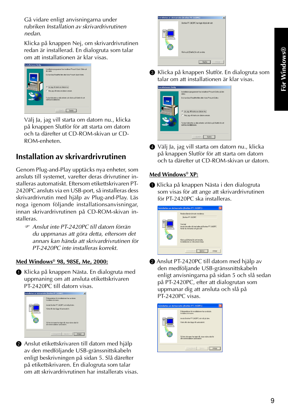 Installation av skrivardrivrutinen | Brother PT-2420PC User Manual | Page 137 / 280